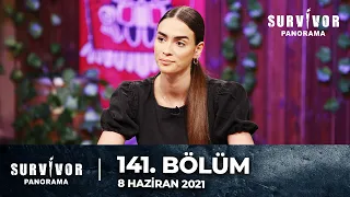 Survivor Panorama 141. Bölüm | 8 Haziran 2021