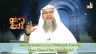 Two Scholars Give Different Fatwas, How Does One Handle It? | Sheikh Assim Al Hakeem