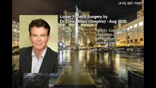 GRAPHIC: Lower Facelift Surgery by Dr. Corey Maas