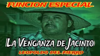 La Venganza de Jacinto Película Completa