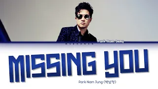 Park Nam Jung (박남정) - Missing You (널 그리며) [Han|Rom|Eng] Color Coded Lyrics