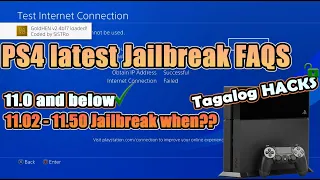 Latest PS4 Jailbreak FAQS | Tagalog HACKS | 11.02-11.50 ???