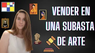 Vender arte en subasta 🎨 ¿Cómo funciona una subasta de arte? 💰💰