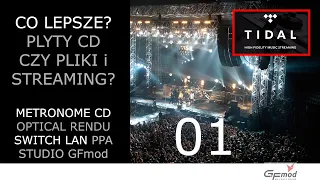 Pliki lepsze od płyty CD? Czy pliki i streaming z Tidal może zagrać lepiej niż CD? - GFmod opinie