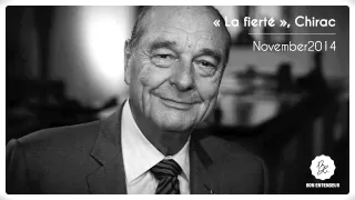 Bon Entendeur : "la Fierté", Chirac, November 2014