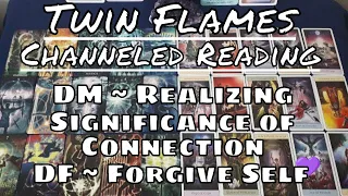 Twin Flames Full Moon Channeled Reading ~ DM Realizing Significance of Connection; DF Forgive Self💜