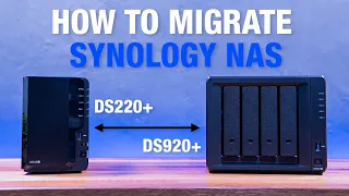 Guide: How to Migrate Synology NAS - Synology DS220+ to DS920+