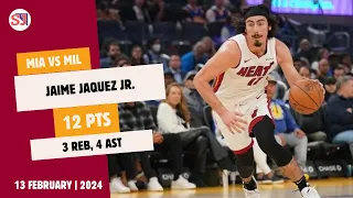 JAIME JAQUEZ JR. 12 PTS, 3 REB, 4 AST vs MIL | 2023-2024 MIA | 13 February