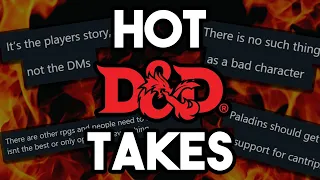 HOT D&D TAKES