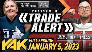 The FIRST EVER Punishment Trade in Wheel History | The Yak 1-5-23