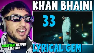 Pakistani Rapper Reacts to 33 - Khan Bhaini | Music Video