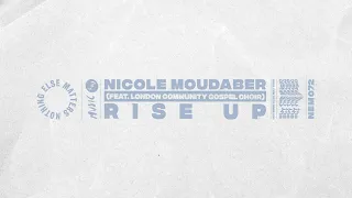 Nicole Moudaber (feat. The London Community Gospel Choir) - Rise Up [House/Techno]