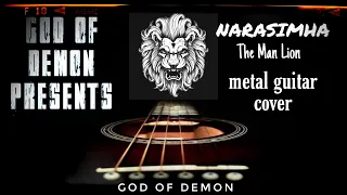 NARASIMHA-The Man Lion ||By Demonic Resurrection guitar metal cover ||