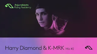 The Anjunabeats Rising Residency with Harry Diamond & K-MRK #2