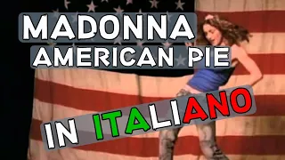 Madonna - American Pie (Traduzione in italiano)