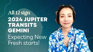 Fresh new starts ✨ Jupiter changes signs for All 12 Signs!