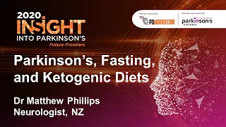 Dr Matthew Phillips - Parkinson's, Fasting, and Ketogenic Diets