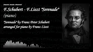 Schubert's Serenade transcribed by Franz Liszt