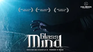 Glass Mind|National level Award Winning Short Film | Psychological Drama | Full Moon Entertainments