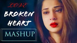 Broken Heart Mashup 2019 | Bollywood Sad Love | Heart Touching Songs | DJ Indian Remix | AMUSE MASTI