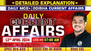 Daily Current Affairs : 12th April,24 | For OPSC OCS-ASO, OSSSC CRE-RI-AMIN, OSSC CGL | OPSC Wallah