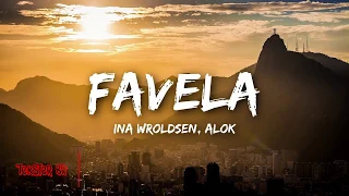 Favela - Alok, Ina Wroldsen legendado TKBR