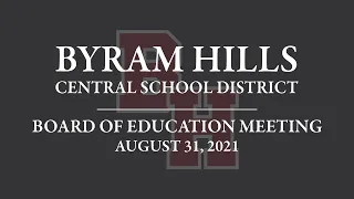 Board of Education Meeting - August 31, 2021