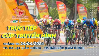 🔴 LIVE C19: Thành phố Đà Lạt (Lâm Đồng) - thành phố Bảo Lộc (Lâm Đồng) | CTH TPHCM 2024