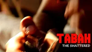 "TABAH - The Shattered" || New Hindi Short Film 2020 || Kamz Kreationz