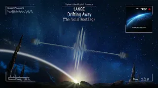 Lange - Drifting Away (The Void Bootleg) [Free Release]
