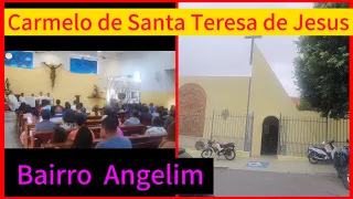 Carmelo de Santa Teresa de Jesus. Bairro Angelim. Teresina Piauí