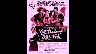 Matandang Dalaga (1953) Carmen Rosales, Jose padilla Jr., Ramon Revilla, Myrna Delgado, Rosa Mia.