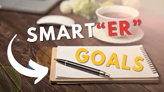 How to Set "SMARTER" Goals with the Full Focus Planner