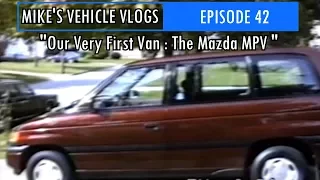 MV 42 - "Our Very First Van : The Mazda MPV"