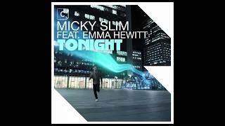 Micky Slim ft. Emma Hewitt - Tonight (Dan Castro Step Up Mix)