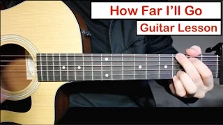 How Far I'll Go (Alessia Cara) | Guitar Lesson (Tutorial) How to play Chords