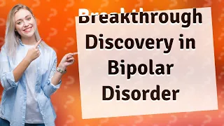 How Did Korean Researchers Uncover a Key Cause of Bipolar Disorder?