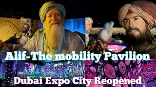 Dubai Expo city Mobility Pavilion Reopened/Alif-The Mobility Pavilion Expo 2020/Alif/Jaaniyas Vlogs