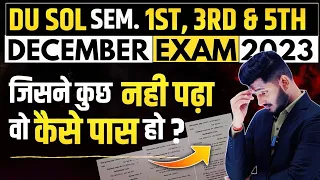 DU SOL Exam December 2023 Semester 1st, 3rd & 5th Most Important Questions With Answer | Pass 100 %