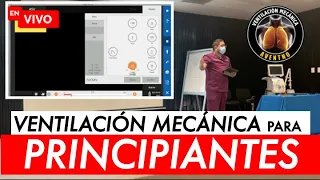 TALLER DE VENTILACIÓN MECÁNICA PARA PRINCIPIANTES By Dr. Zamarrón