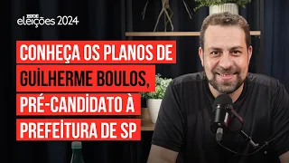 Eleições 2024: conheça os planos de Guilherme Boulos, pré-candidato à Prefeitura de SP