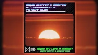 Save My Life vs. Sunset (Bird Of Prey) [David Guetta & MORTEN Edit]