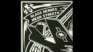 Glass Heroes - Backbiter