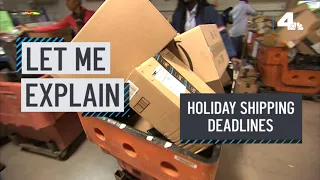 Let Me Explain: Holiday Shipping Deadlines | NBCLA