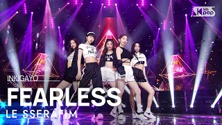 LE SSERAFIM(르세라핌) - FEARLESS @인기가요 inkigayo 20220529