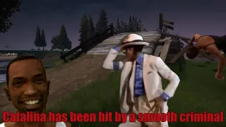 Catalina has been hit by a smooth criminal