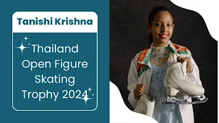 Krishna TANISHI (IND) | BNG | 2024 Thailand Open Figure Skating Trophy #tanishikrishna #worldfigure