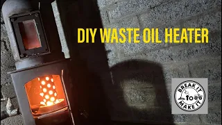 DIY WASTE OIL HEATER