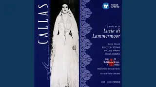 Lucia di Lammermoor (1997 Remastered Version) : Appressati, Lucia... Il pallor funesto, orrendo