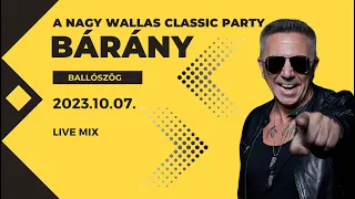 Bárány Attila @ A Nagy Wallas Classic Party - Ballószög 2023.10.07.